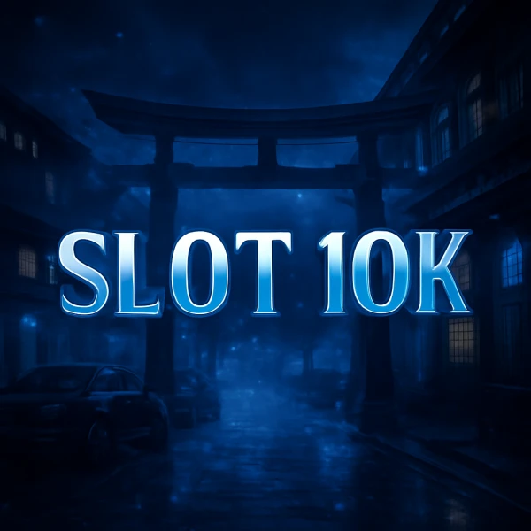 SLOT 10K
